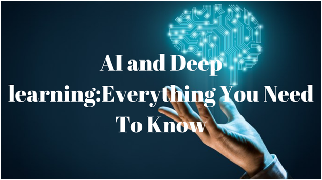 AI and Deep Learning Tutorial: Everything you need to know