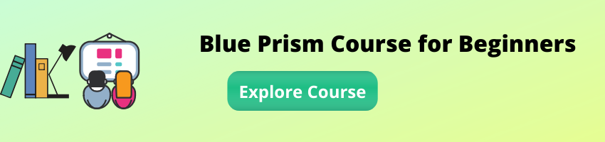 Blue Prism Course for Beginners