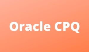 Oracle CPQ