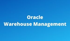 Oracle Warehouse Management