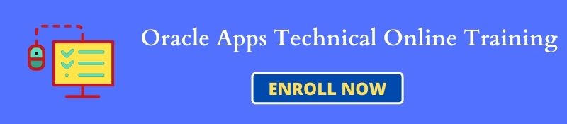 ORACLE APPS TECHNICAL TRAINING