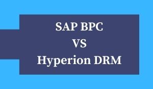 SAP BPC VS HYPERION DRM