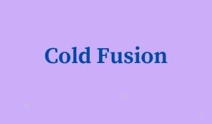 Cold Fusion