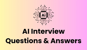 AI interview Questions & Answers